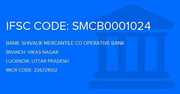 Shivalik Mercantile Co Operative Bank Vikas Nagar Branch IFSC Code