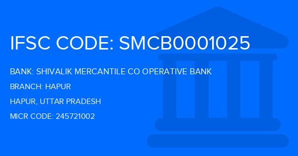 Shivalik Mercantile Co Operative Bank Hapur Branch IFSC Code