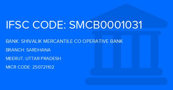 Shivalik Mercantile Co Operative Bank Sardhana Branch IFSC Code