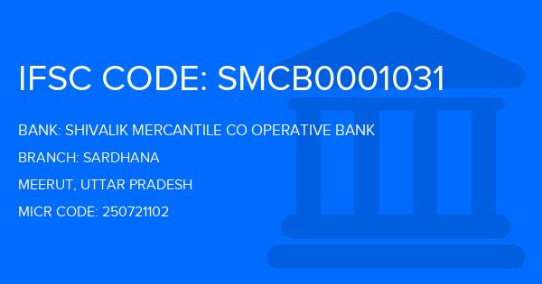 Shivalik Mercantile Co Operative Bank Sardhana Branch IFSC Code