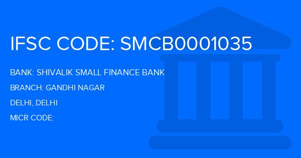 Shivalik Small Finance Bank Gandhi Nagar Branch IFSC Code