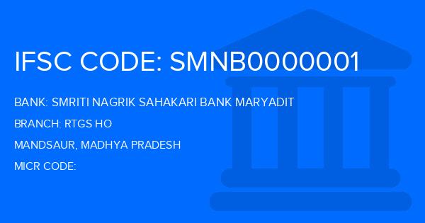 Smriti Nagrik Sahakari Bank Maryadit Rtgs Ho Branch IFSC Code