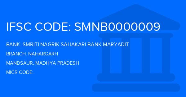 Smriti Nagrik Sahakari Bank Maryadit Nahargarh Branch IFSC Code