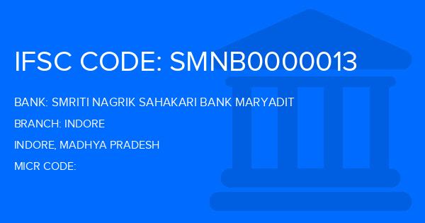 Smriti Nagrik Sahakari Bank Maryadit Indore Branch IFSC Code