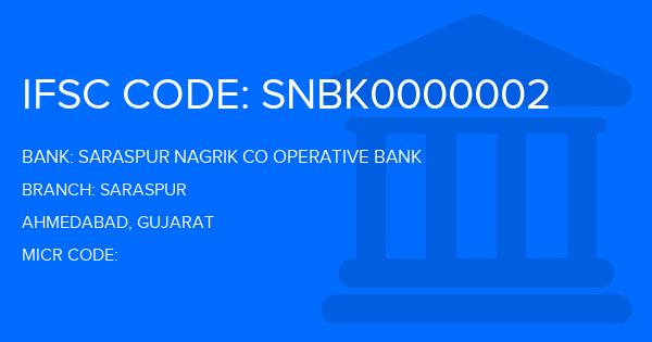 Saraspur Nagrik Co Operative Bank Saraspur Branch IFSC Code