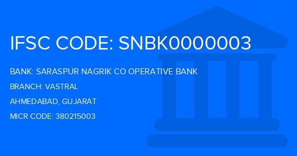 Saraspur Nagrik Co Operative Bank Vastral Branch IFSC Code