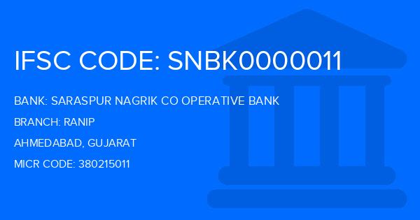Saraspur Nagrik Co Operative Bank Ranip Branch IFSC Code