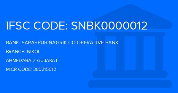 Saraspur Nagrik Co Operative Bank Nikol Branch IFSC Code