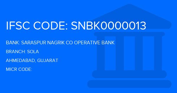 Saraspur Nagrik Co Operative Bank Sola Branch IFSC Code