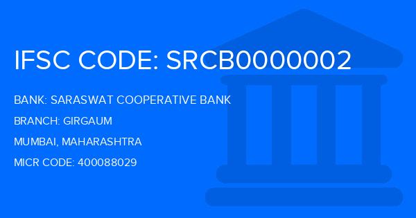 Saraswat Cooperative Bank Girgaum Branch IFSC Code