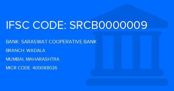Saraswat Cooperative Bank Wadala Branch IFSC Code
