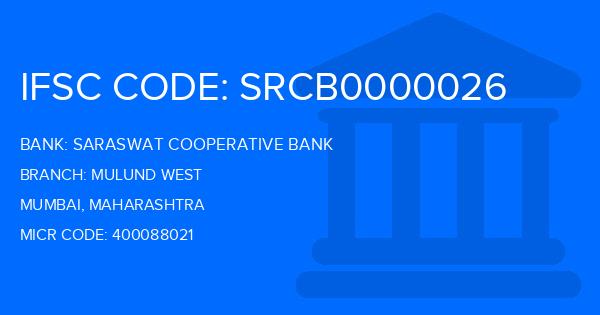 Saraswat Cooperative Bank Mulund West Branch IFSC Code