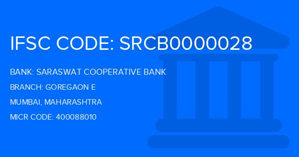 Saraswat Cooperative Bank Goregaon E Branch IFSC Code