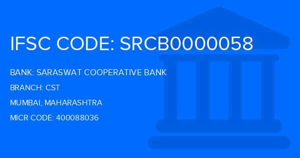 Saraswat Cooperative Bank Cst Branch IFSC Code