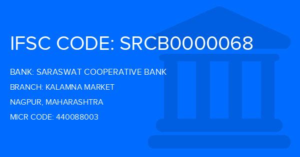Saraswat Cooperative Bank Kalamna Market Branch IFSC Code
