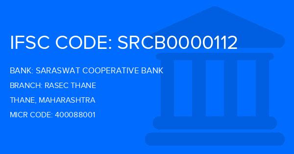 Saraswat Cooperative Bank Rasec Thane Branch IFSC Code