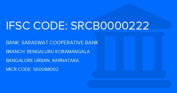 Saraswat Cooperative Bank Bengaluru Koramangala Branch IFSC Code