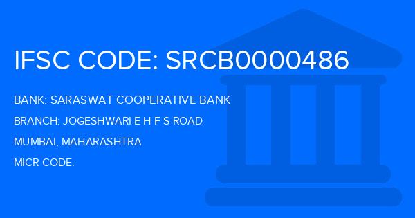 Saraswat Cooperative Bank Jogeshwari E H F S Road Branch IFSC Code