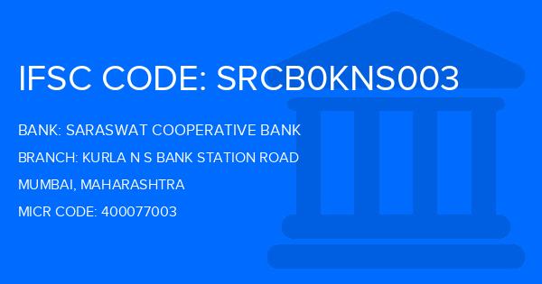 Saraswat Cooperative Bank Kurla N S Bank Station Road Branch IFSC Code