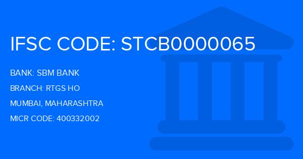 Sbm Bank (SBM) Rtgs Ho Branch IFSC Code