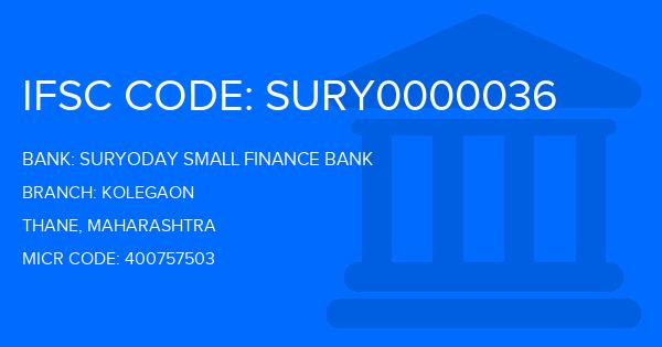 Suryoday Small Finance Bank Kolegaon Branch IFSC Code
