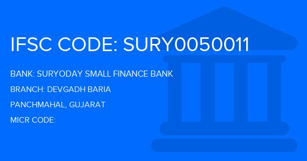 Suryoday Small Finance Bank Devgadh Baria Branch IFSC Code