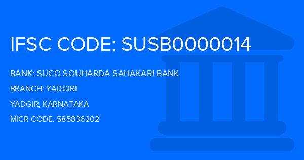 Suco Souharda Sahakari Bank Yadgiri Branch IFSC Code