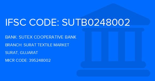Sutex Cooperative Bank Surat Textile Market Branch IFSC Code