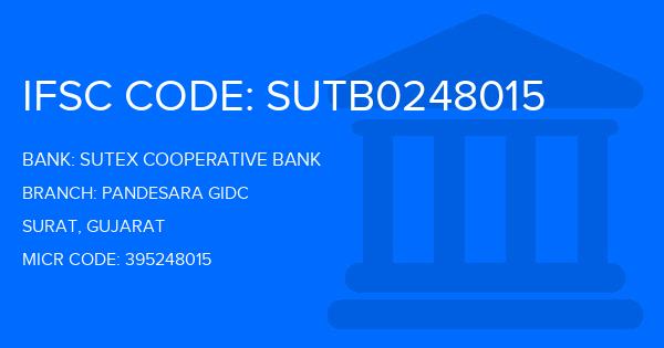 Sutex Cooperative Bank Pandesara Gidc Branch IFSC Code