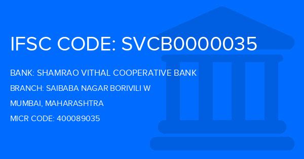 Shamrao Vithal Cooperative Bank Saibaba Nagar Borivili W Branch IFSC Code