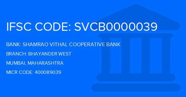 Shamrao Vithal Cooperative Bank Bhayander West Branch IFSC Code