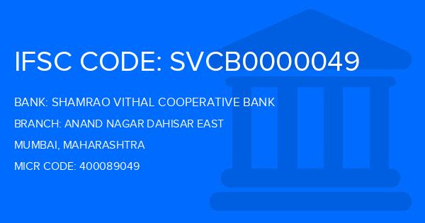 Shamrao Vithal Cooperative Bank Anand Nagar Dahisar East Branch IFSC Code