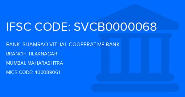 Shamrao Vithal Cooperative Bank Tilaknagar Branch IFSC Code