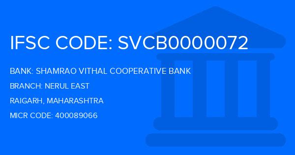 Shamrao Vithal Cooperative Bank Nerul East Branch IFSC Code