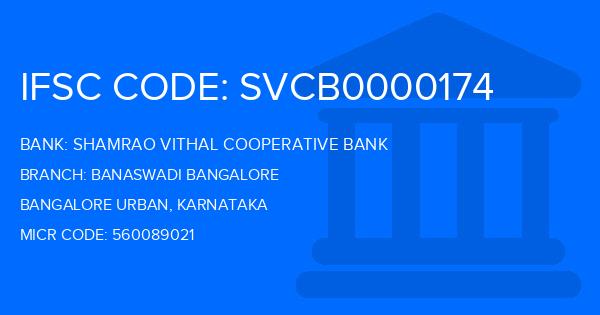 Shamrao Vithal Cooperative Bank Banaswadi Bangalore Branch IFSC Code