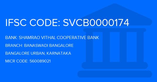 Shamrao Vithal Cooperative Bank Banaswadi Bangalore Branch IFSC Code