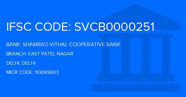 Shamrao Vithal Cooperative Bank East Patel Nagar Branch IFSC Code