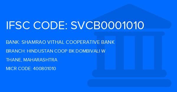 Shamrao Vithal Cooperative Bank Hindustan Coop Bk Dombivali W Branch IFSC Code