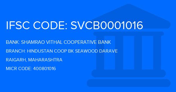 Shamrao Vithal Cooperative Bank Hindustan Coop Bk Seawood Darave Branch IFSC Code