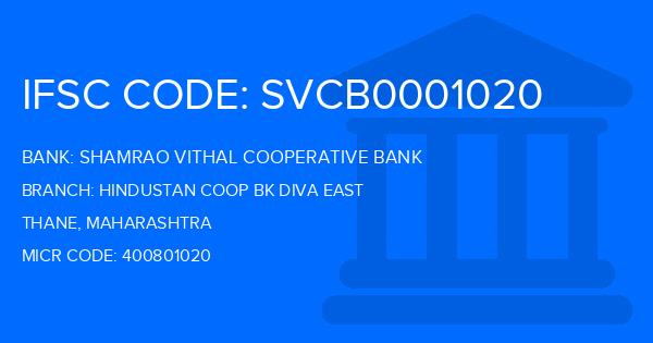 Shamrao Vithal Cooperative Bank Hindustan Coop Bk Diva East Branch IFSC Code