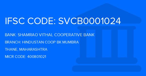Shamrao Vithal Cooperative Bank Hindustan Coop Bk Mumbra Branch IFSC Code