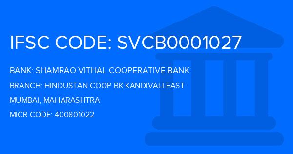 Shamrao Vithal Cooperative Bank Hindustan Coop Bk Kandivali East Branch IFSC Code