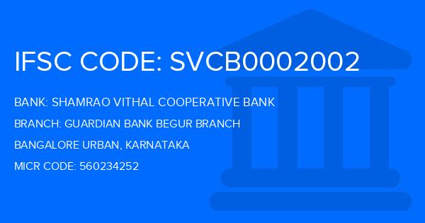 Shamrao Vithal Cooperative Bank Guardian Bank Begur Branch