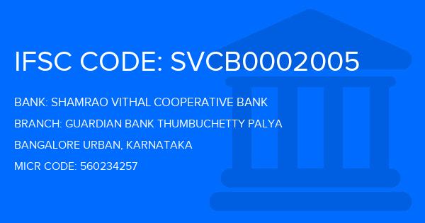 Shamrao Vithal Cooperative Bank Guardian Bank Thumbuchetty Palya Branch IFSC Code