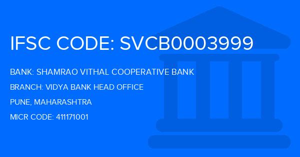 Shamrao Vithal Cooperative Bank Vidya Bank Head Office Branch IFSC Code