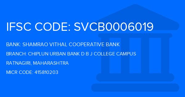 Shamrao Vithal Cooperative Bank Chiplun Urban Bank D B J College Campus Branch IFSC Code