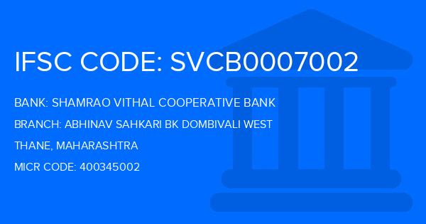 Shamrao Vithal Cooperative Bank Abhinav Sahkari Bk Dombivali West Branch IFSC Code