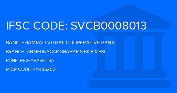 Shamrao Vithal Cooperative Bank Ahmednagar Shahar S Bk Pimpri Branch IFSC Code