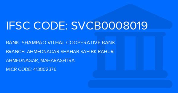 Shamrao Vithal Cooperative Bank Ahmednagar Shahar Sah Bk Rahuri Branch IFSC Code