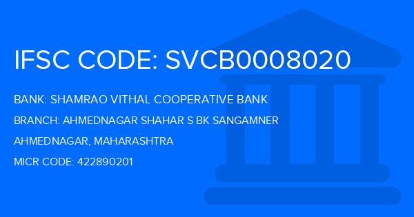 Shamrao Vithal Cooperative Bank Ahmednagar Shahar S Bk Sangamner Branch IFSC Code